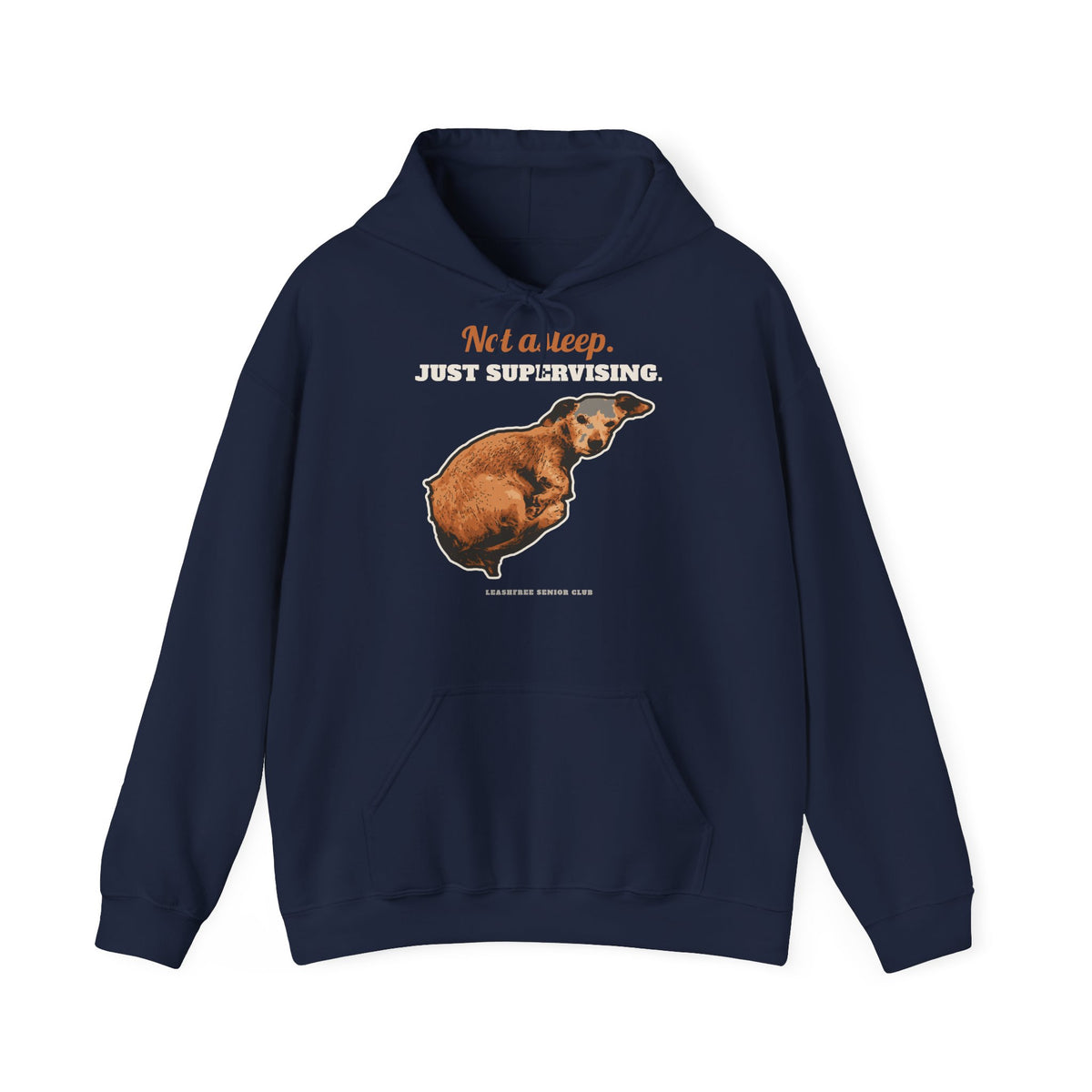Kapuzenpullover Not Asleep, Just Supervising – LeashFree Senior Club